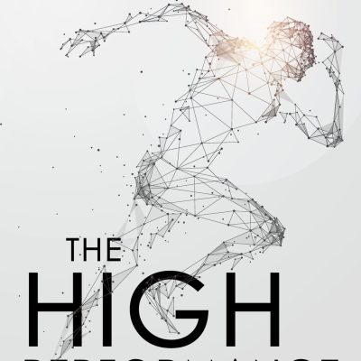 High Performance Entrepreneur