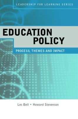 Education Policy: Process, Themes and Impact