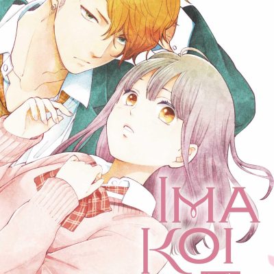 Ima Koi: Now I'm in Love, Vol. 1