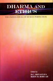 Dharma And Ethics: The Indian Ideal Of Human Reflections