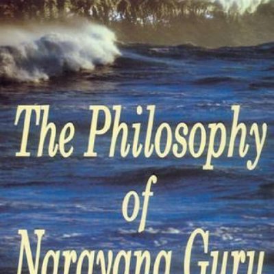 Philosophy Of Narayana Guru