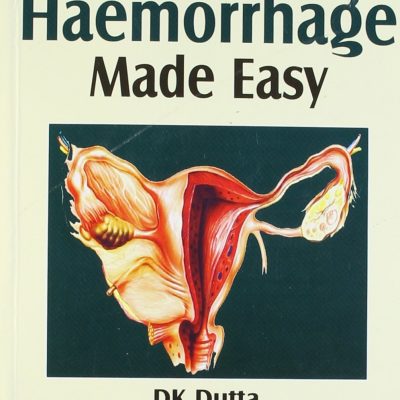 Obstetrics Haemorrhage Made Easy with Photo CD-ROM