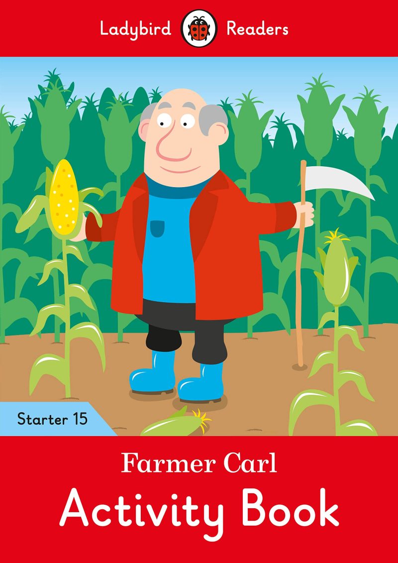 Farmer Carl - Ladybird Readers Starter Level 15