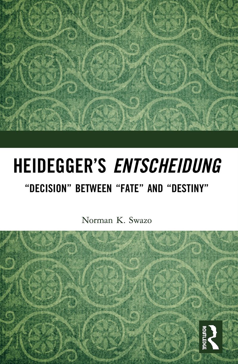 Heidegger's Entscheidung: "Decision" Between "Fate" and "Destiny"