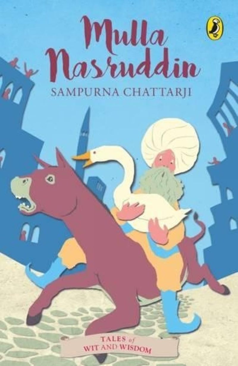 Mullah Nasruddin (Tales of Wit and Wisdom)