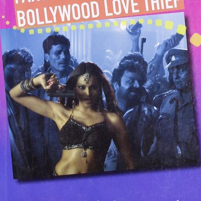 Fantasies Of A Bollywood Love Thief