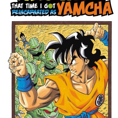 Dragon Ball: That Time I Got Reincarnated as Yamcha!