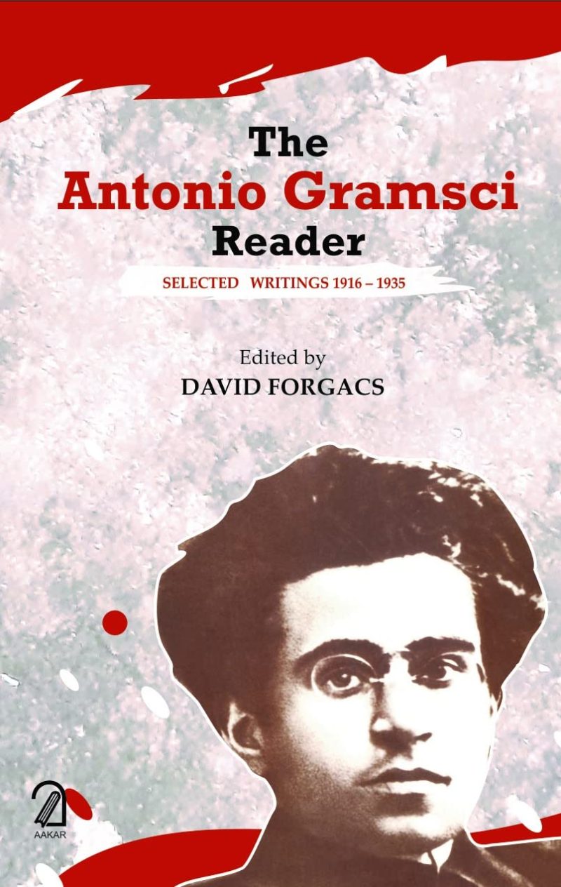 The Antonio Gramsci Reader: Selected Writings 1916-1935