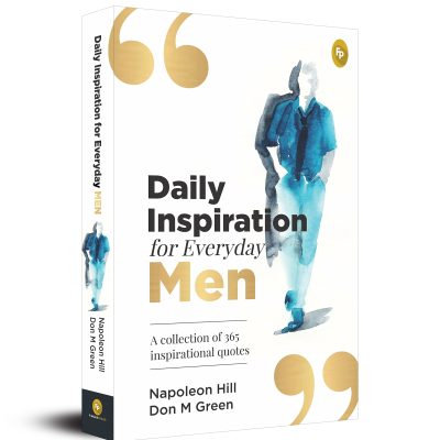 Daily Inspiration For Everyday Men: A collection of 365 inspirational quotes