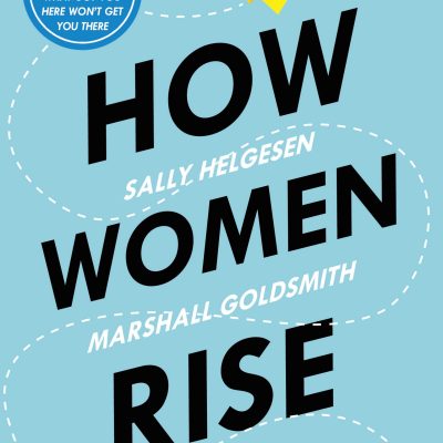 How Women Rise
