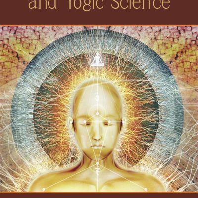 Human Consciousness and Yogic Science