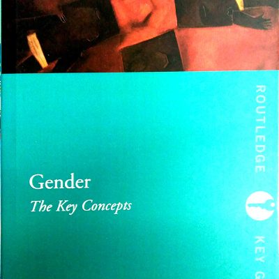 Gender: The Key Concepts