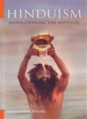 Hinduism: Rediscovering the Mystical