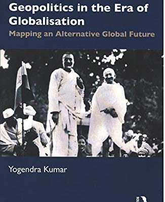Geopolitics in the Era of Globalisation: Mapping an Alternative Global Future