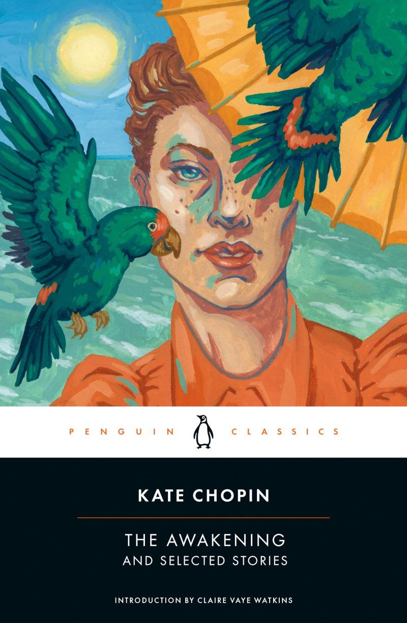 Awakening and Selected Stories of Kate Chopin