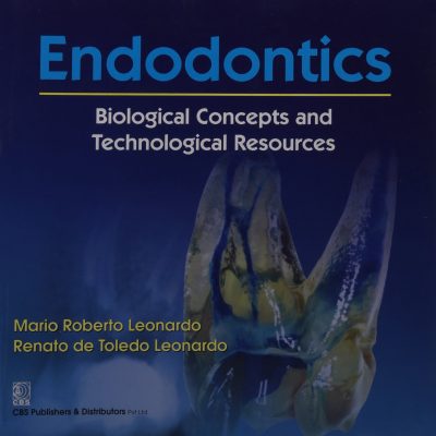 Endodontics: Biological Concepts and Technological Resources