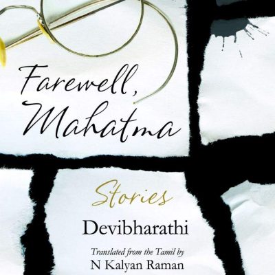 Farewell, Mahatma: Stories