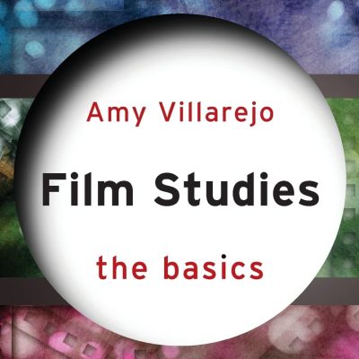 Film Studies: The Basics (Second Edition)