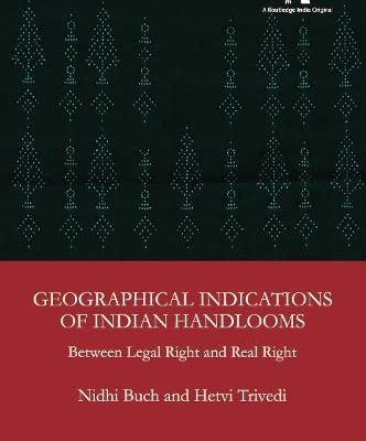 Geographical Indications of Indian Handlooms: Between Legal Right and Real Right