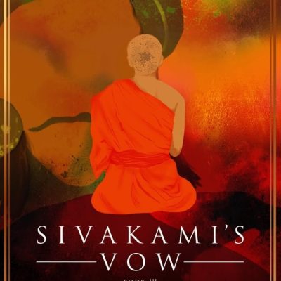 Sivakami's Vow: The Bikshu's Love