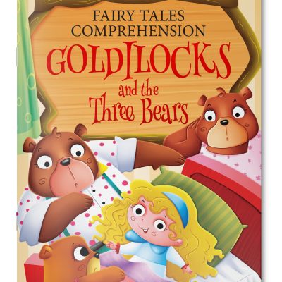 Fairy Tales Comprehension Goldilocks And The Three Bears