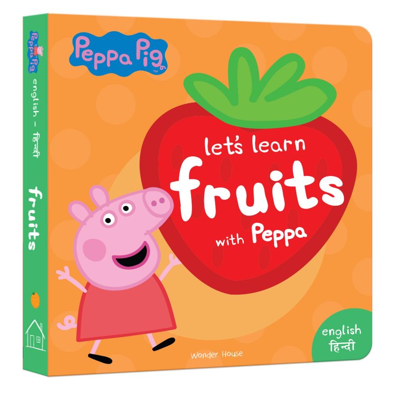 Peppa Board Book - Let's Learn Fruits with Peppa - English & Hindi: Early Learning for Children
