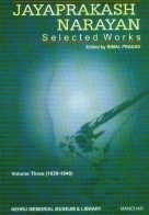 Jayaprakash Narayan Selected Works Vol. 3: (1939-1946)