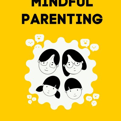 Mindful Parenting: The First 1,000 Days