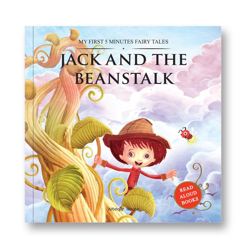 My First 5 Minutes Fairy Tales Jack and the Beanstalk: Traditional Fairy Tales For Children (Abridged and Retold)