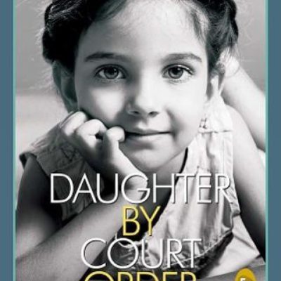 Daughter By Court Order