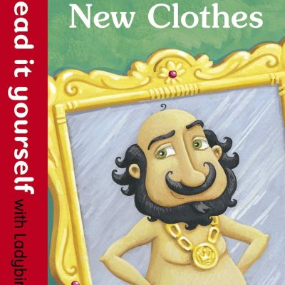 Emperor's New Clothes - Read It Yourself with Ladybird