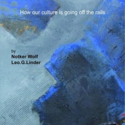 Evil : How Our Culture is Going off the Rails