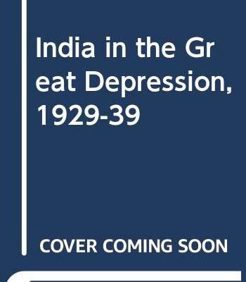 India in the Great Depression, 1929-39
