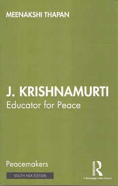 J. Krishnamurti: Educator For Peace