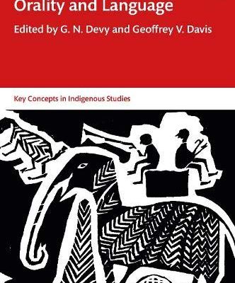 Orality and Language: Key Concepts in Indigenous Studies