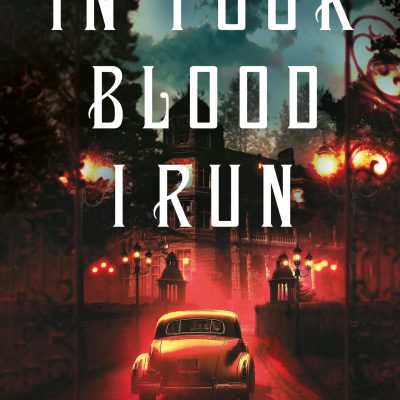 In Your Blood I Run
