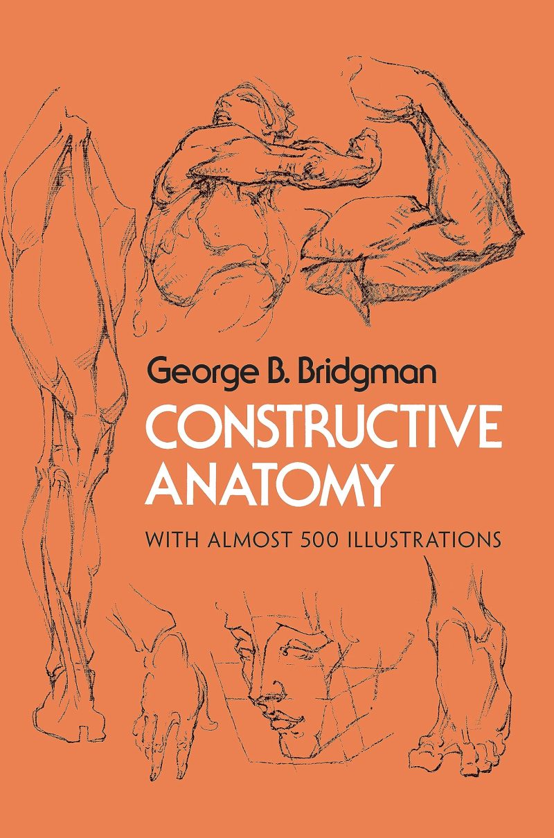 Constructive Anatomy: With Almost 500 Illustrations