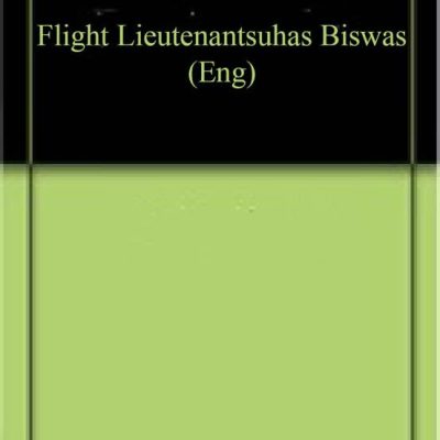 FLIGHT LIEUTENANT SUHAS BISWAR