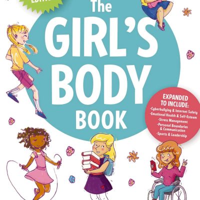 Girl's Body Book (Fifth Edition): Everything Girls Need to Know for Growing Up