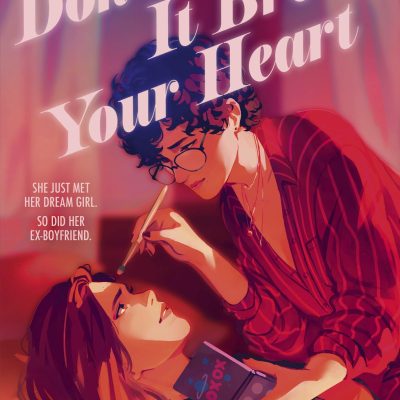 Don't Let It Break Your Heart