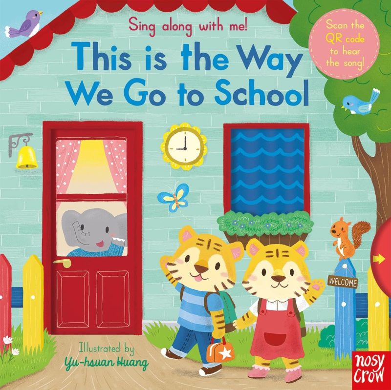 Sing Along With Me This is the Way We Go to School