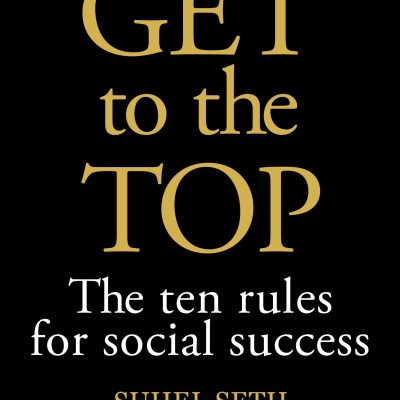 GET TO THE TOP THE TEN RULES FOR SOCIAL