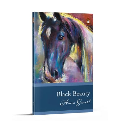 Penguin Select Classics: Black Beauty: (Original, Unabridged Classic)
