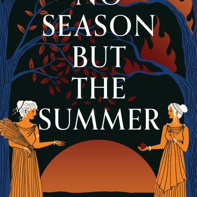 No Season but the Summer