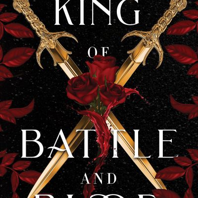 King of Battle and Blood
