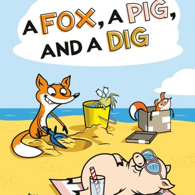 Fox, a Pig, and a Dig