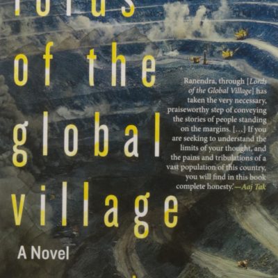 Lords of the Global Village: A Novel