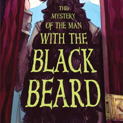Mystery of the Man with the Black Beard