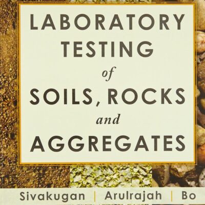 LABORATORY TESTING OF SOILS