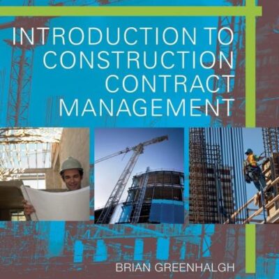 INTRODUCTION TO CONSTRUCTION CONTRACT MANAGEMENT (PB 2017)